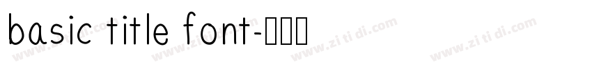 basic title font字体转换